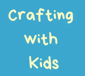 crafting with kids