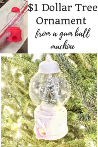 ornament made from dollar tree gumball machine