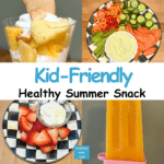 5 kid-friendly summer snacks